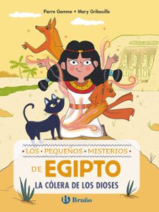 los pequeños misterios de egipto, 1. la colera de los dioses (ebook)-pierre gemme-9788469642368
