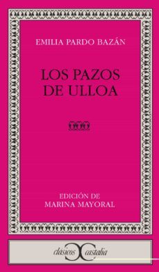 los pazos de ulloa (3ª ed.)-emilia pardo bazan-9788470394768