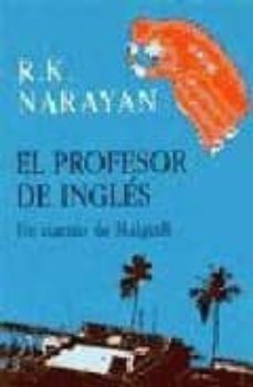 el profesor de ingles: un cuento de malgudi-r.k. narayan-9788472455368