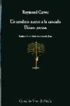 un sendero nuevo a la cascada-raymond carver-tess gallagher-9788475222868