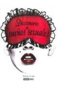 diccionario de sueños sexuales (3ª ed.)-martha clarke-9788475567068