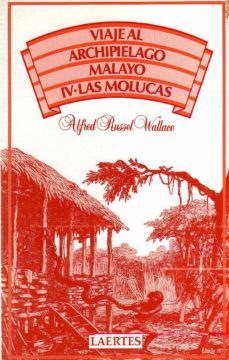 viaje al archipielago malayo. t.4. molucas-9788475840468