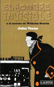el hombre invisible o el secreto de wilhelm storitz-julio verne-9788475846668