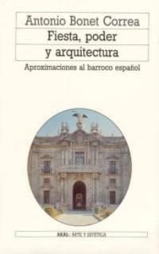 fiesta, poder y arquitectura: aproximaciones al barco español-9788476004968
