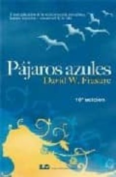 pajaros azules: una explicacion de la reencarnacion, metafisica, karma, sanacion y la realidad de la vida (16ª ed.)-9788476270868