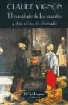 el convidado de los muertos y otros relatos de ultratumba-claude vignon-9788477021568