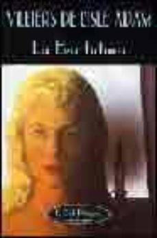 la eva futura-auguste de villiers de l isle adam-9788477022268