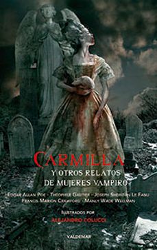 carmilla y otros relatos de mujeres vampiro-9788477028468