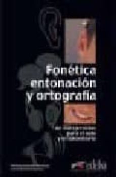 fonetica entonacion y ortografia cd audio pack 1-carlos romero dueñas-alfredo gonzalez hermoso-9788477115168