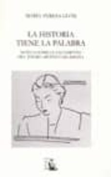 la historia tiene la palabra: noticia sobre el salvamento del tes oro artistico de españa-maria teresa leon-9788477314868