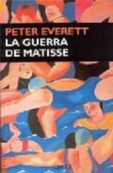 la guerra de matisse-peter everett-9788477651468