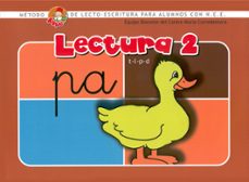 lectura 2. metodo de lecto-escritura para alumnos con n.e.e.(nece sidades educativas especiales) (equipo docente centro maria corredentora)-9788478697168