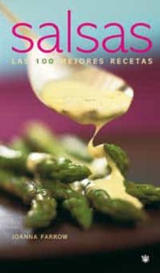 salsas: las 100 mejores recetas-joanna farrow-9788478712168