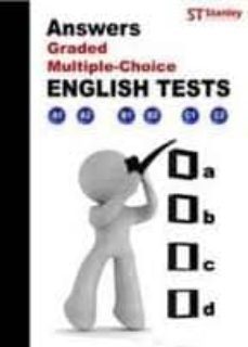 answers for graded multiple choice english tests (a1 to c2)-9788478735068