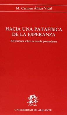 hacia una patafisica de la esperanza-m. carmen africa vidal claramonte-9788479080068
