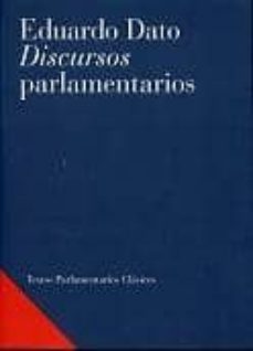 discursos parlamentarios-eduardo dato-9788479433468