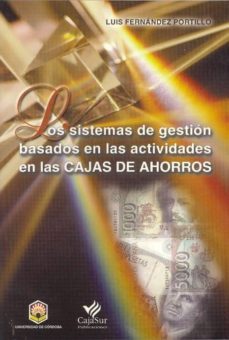 los sistemas de gestion basados en las actividades en las cajas d e ahorros-9788479592868