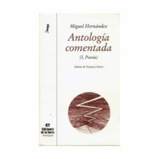 antologia comentada (t. i: poesia)-miguel hernandez-9788479603168