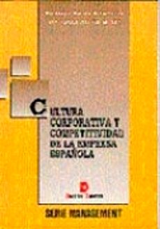 cultura corporativa y competitividad de la empresa española-santiago garcia echevarria-9788479780968