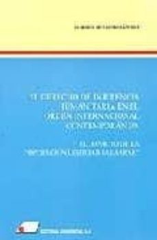 el derecho de injerencia humanitaria en el orden internacional co ntemporaneo; el impacto de la operacion libertad para irak-9788479911768