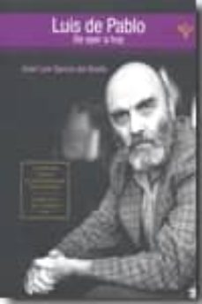 luis de pablo de ayer a hoy-9788480488068