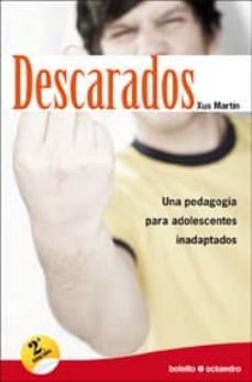 descarados: una pedagogia para adolescentes inadaptados-xus martin-9788480639668