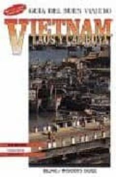 vietnam laos y camboya: guia del buen viajero-derek maitland-9788480762168