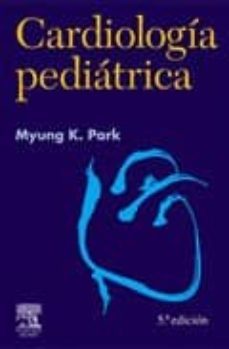 cardiologia pediatrica (5ª ed.)-myung k. park-9788480863568