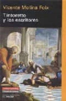 tintoretto y los escritores-vicente molina foix-9788481096668