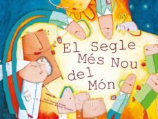 el segle mes, nov del mon-montserrat gisbert navarro-teresa duran armengol-9788481313468