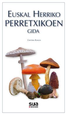 euskal herriko perretxikoen gida-cristobal burgos-9788482168968