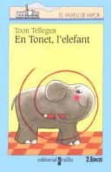 en tonet, l elefant-tom tellegen-9788482865768