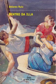 dentro da illa (premio blanco amor 2004)-9788482887968