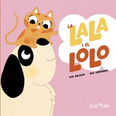 la lala i el lolo: son inseparables-eva mejuto-9788482897868