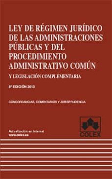 ley de regimen juridico de las administraciones publica y del pro cedimiento administrativo comun (8ª ed.)-9788483423868