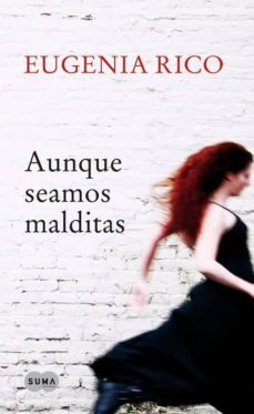 aunque seamos malditas-9788483650868