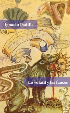 lo volatil y las fauces (ebook)-ignacio padilla-9788483936368