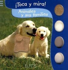 toca y mira: animales y sus familias-9788484233268