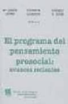 el programa del pensamiento prosocial: avances recientes-vicente garrido-9788484423768