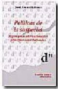 politicas de la sospecha; migraciones internacionales y principio s constitucionales-9788484429968