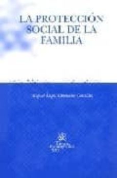 la proteccion social de la familia-9788484560968