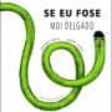 se eu fose moi delgado-antonio mota-9788484645368