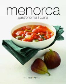 menorca, gastronomia i cuina-oriol aleu-xim fuster-manel gomez-9788484781868