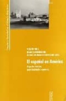 el español en america: aspectos teoricos, particulares, contactos-9788484891468