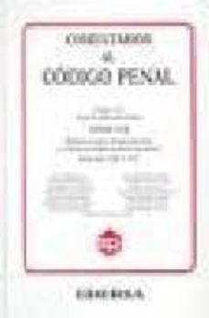 comentarios al codigo penal (vol. viii: delitos contra el patrimo nio y contra el orden socioeconomico)-9788484940968
