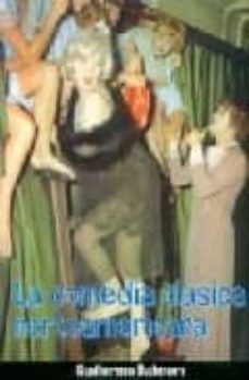 la comedia clasica norteamericana-guillermo serrano balmori-9788489564268