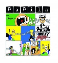 papila, que bello es vivir! (ebook)-ubaldo cesar boyano adanez-9788490096468