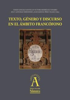texto, genero y discurso en el ambito francofono-9788490125168