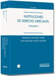 instituciones de derecho mercantil, i (36ª ed.)-fernandez sanchez calero-9788490148068