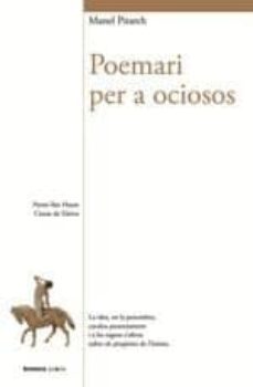 poemari per a ociosos-manel pitarch-9788490268568